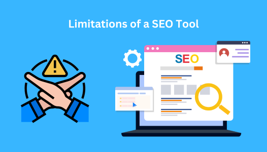 What Can’t an SEO Tool Do?
